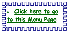 Text Box: Click here to go to this Menu Page