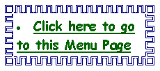 Text Box: Click here to go to this Menu Page